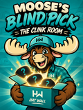 Moose’s Blind Pick - The Clink Room